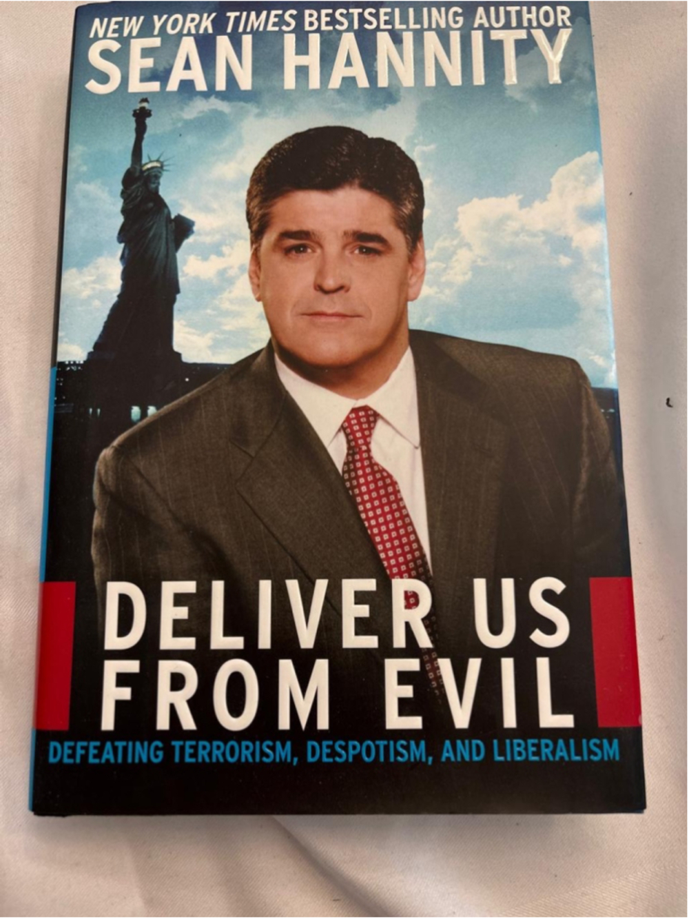Sean Hannity Deliver Us From Evil Signed Hardcover Book #E36
